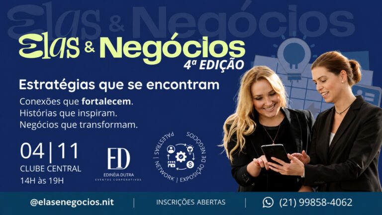 Elas & Negócios 4ª Edição reúne empreendedores para networking e fortalecimento de marcas